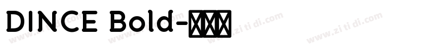 DINCE Bold字体转换